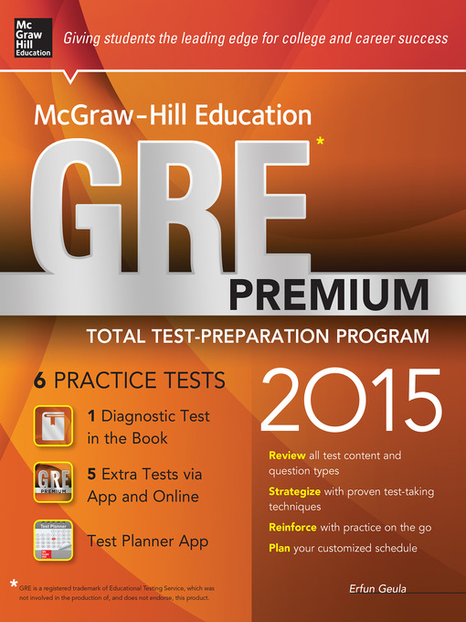 Title details for McGraw-Hill Education GRE Premium, 2015 Edition by Erfun Geula - Available